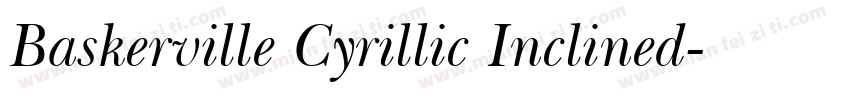 Baskerville Cyrillic Inclined字体转换